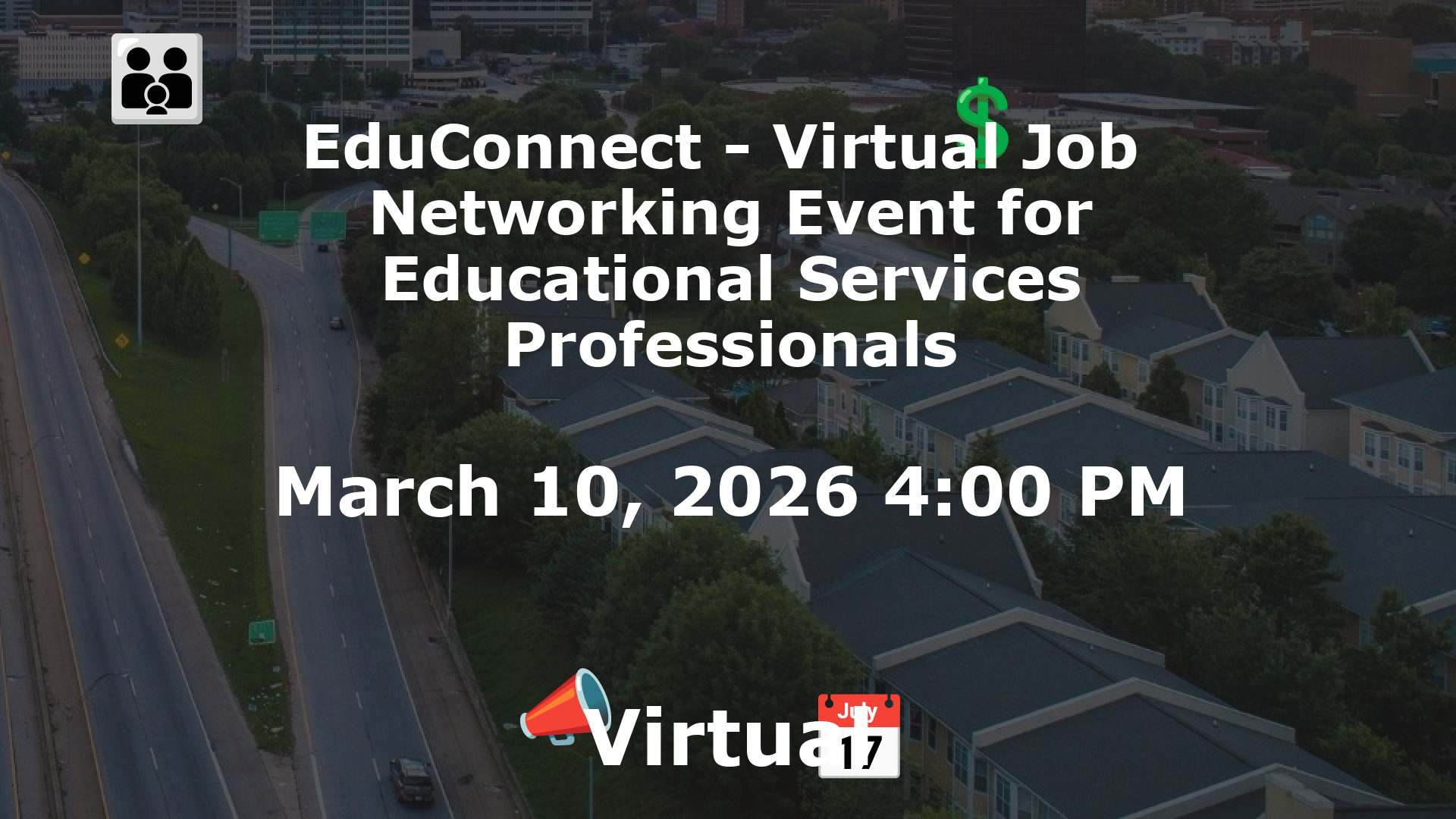 EduConnect - Virtual Job  Networking Event for Educational Services Professionals event image
